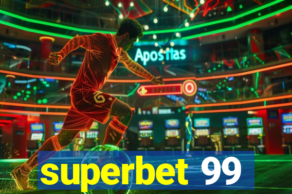 superbet 99